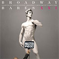 BestArts Weekly Highlights - Broadway Bares