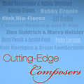 Cutting Edge Composers